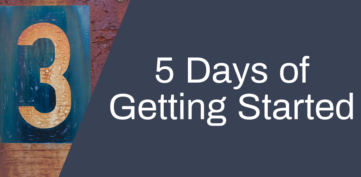 5 days of getting started: course design 2