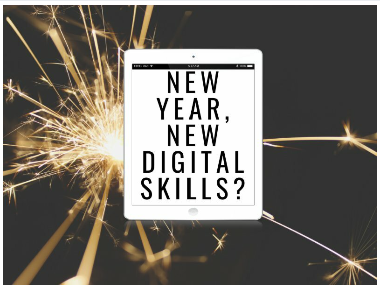 New Year, New Digital Skills?