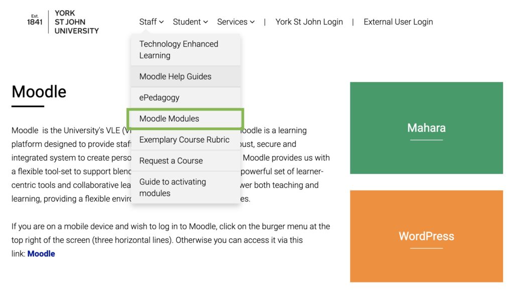 Moodle Modules application from within the moodle homepage, staff drop down menu.